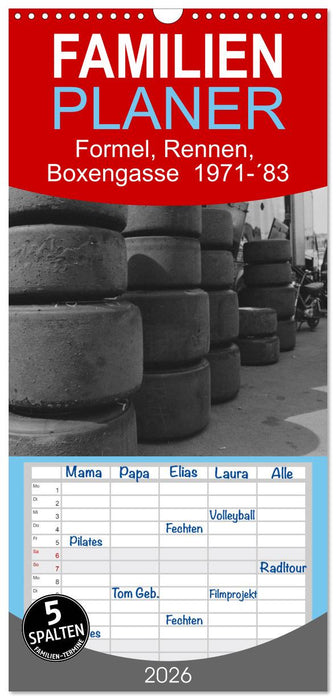 Formel, Rennen, Boxengasse 1971-´83 (CALVENDO Familienplaner 2026)