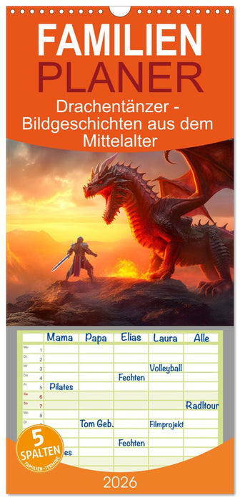 Drachentänzer - Bildgeschichten aus dem Mittelalter (CALVENDO Familienplaner 2026)