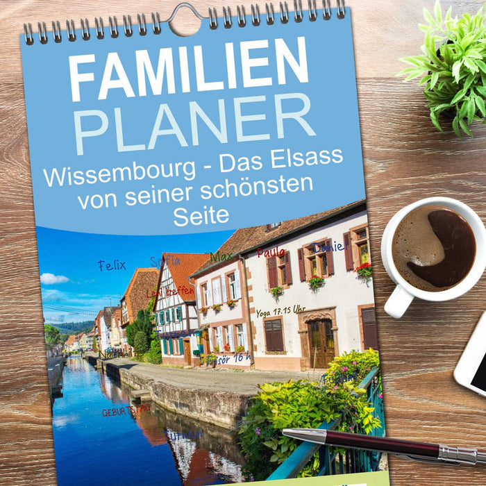 Wissembourg - Das Elsass von seiner schönsten Seite (CALVENDO Familienplaner 2026)