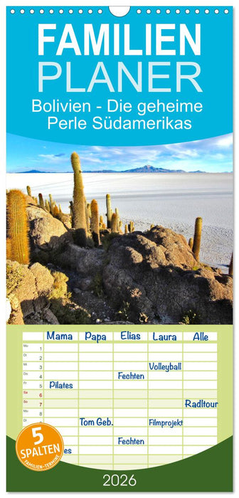 Bolivien - Die geheime Perle Südamerikas (CALVENDO Familienplaner 2026)