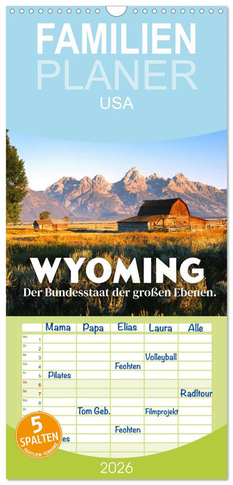 Wyoming - Der Bundesstaat der großen Ebenen. (CALVENDO Familienplaner 2026)