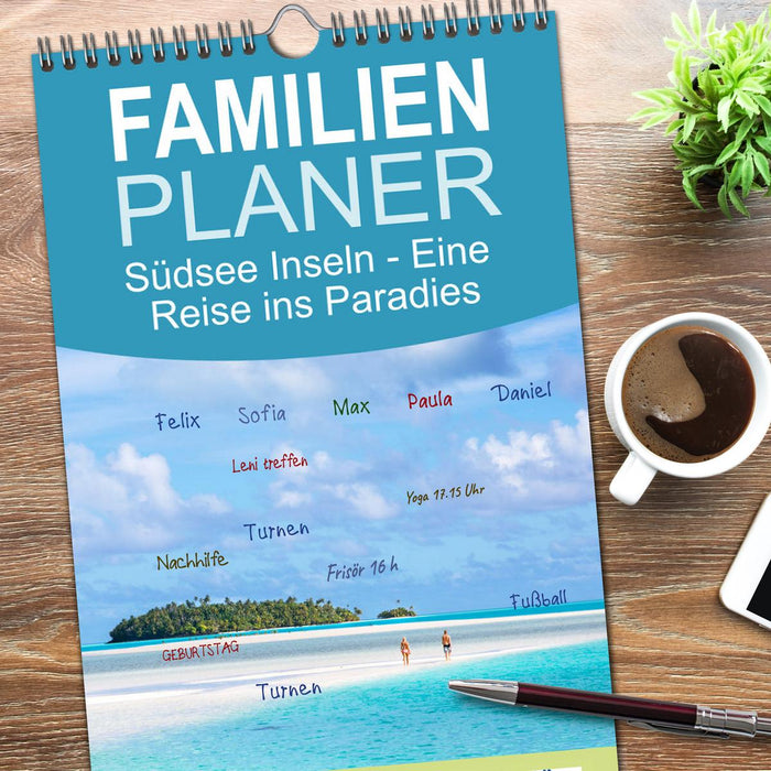 Südsee Inseln - Eine Reise ins Paradies (CALVENDO Familienplaner 2026)