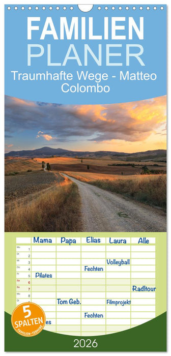 Traumhafte Wege - Matteo Colombo (CALVENDO Familienplaner 2026)
