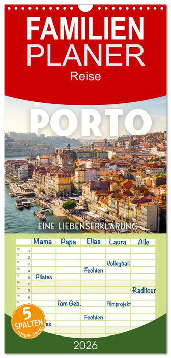 Porto - Eine Liebeserklärung (CALVENDO Familienplaner 2026)