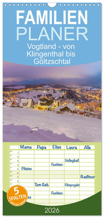 Vogtland - von Klingenthal bis Göltzschtal (CALVENDO Familienplaner 2026)