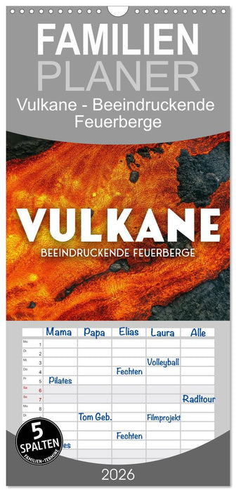 Vulkane - Beeindruckende Feuerberge (CALVENDO Familienplaner 2026)