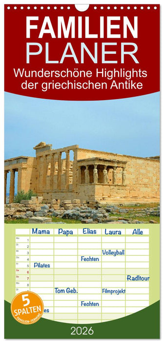 Wunderschöne Highlights der griechischen Antike (CALVENDO Familienplaner 2026)