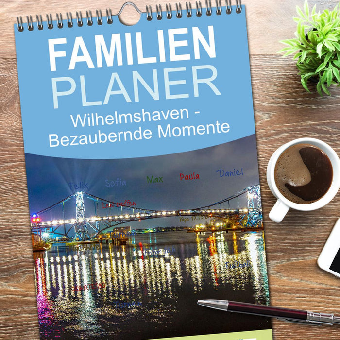 Wilhelmshaven - Bezaubernde Momente (CALVENDO Familienplaner 2026)