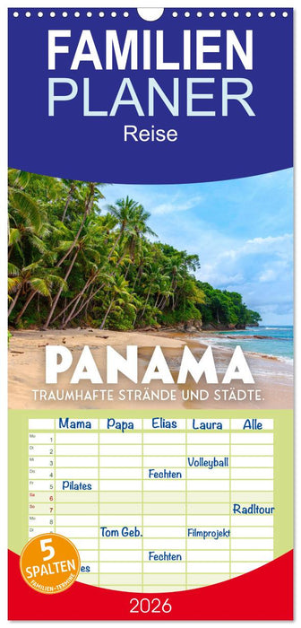 Panama - Traumhafte Strände und Städte. (CALVENDO Familienplaner 2026)