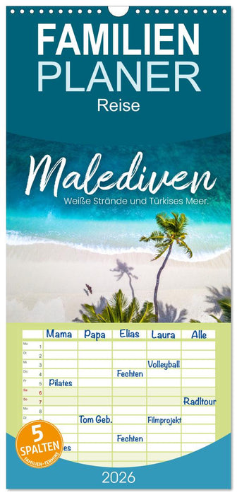 Malediven - Weiße Strände und Türkises Meer. (CALVENDO Familienplaner 2026)