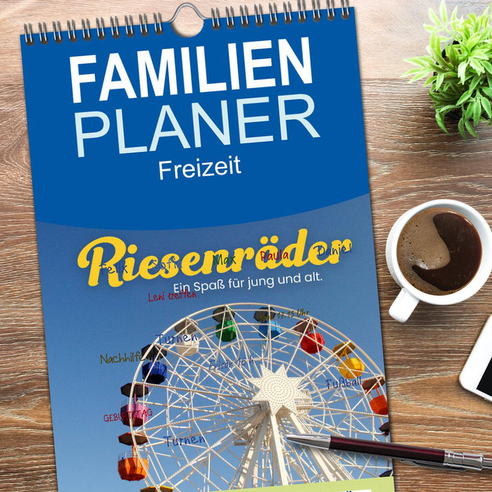 Riesenräder - Ein Spaß für jung und alt. (CALVENDO Familienplaner 2026)