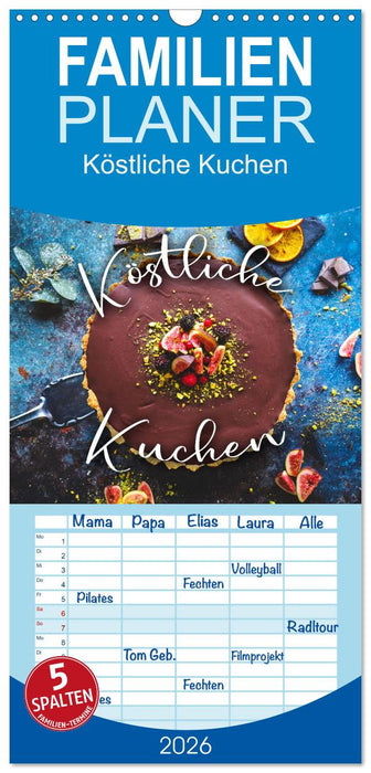 Köstliche Kuchen (CALVENDO Familienplaner 2026)