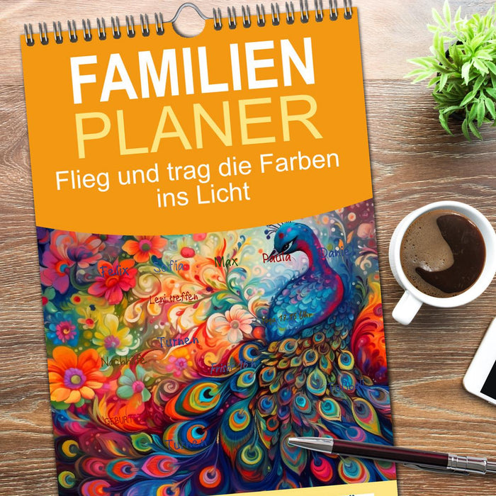 Flieg und trag die Farben ins Licht (CALVENDO Familienplaner 2026)