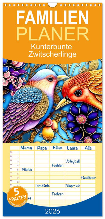 Kunterbunte Zwitscherlinge (CALVENDO Familienplaner 2026)
