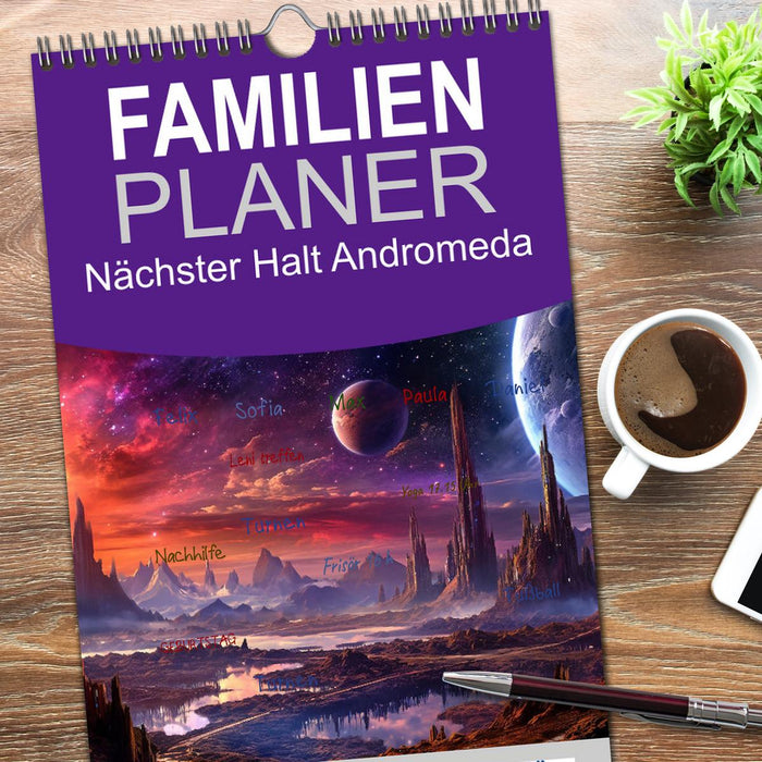 Nächster Halt Andromeda (CALVENDO Familienplaner 2026)