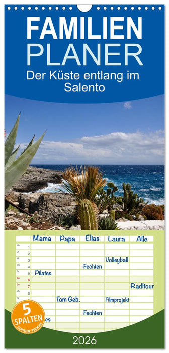 Der Küste entlang im Salento (CALVENDO Familienplaner 2026)