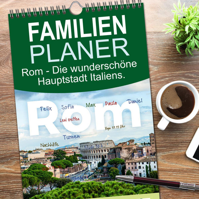Rom - Die wunderschöne Hauptstadt Italiens. (CALVENDO Familienplaner 2026)