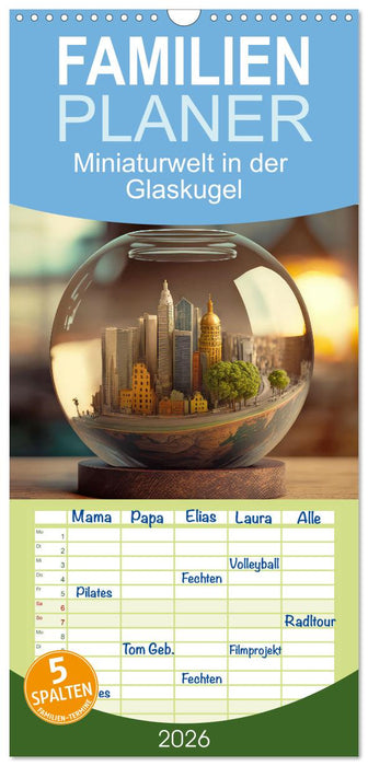 Miniaturwelt in der Glaskugel (CALVENDO Familienplaner 2026)