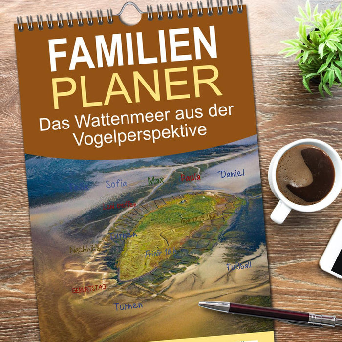 Das Wattenmeer aus der Vogelperspektive (CALVENDO Familienplaner 2026)