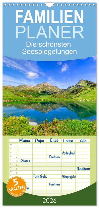 Die schönsten Seespiegelungen (CALVENDO Familienplaner 2026)