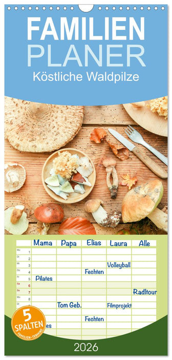 Köstliche Waldpilze (CALVENDO Familienplaner 2026)