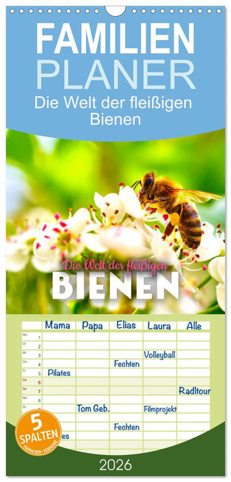 Die Welt der fleißigen Bienen (CALVENDO Familienplaner 2026)