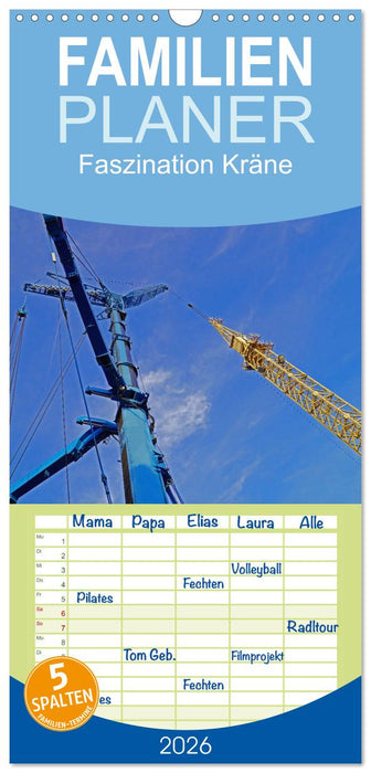 Faszination Kräne (CALVENDO Familienplaner 2026)