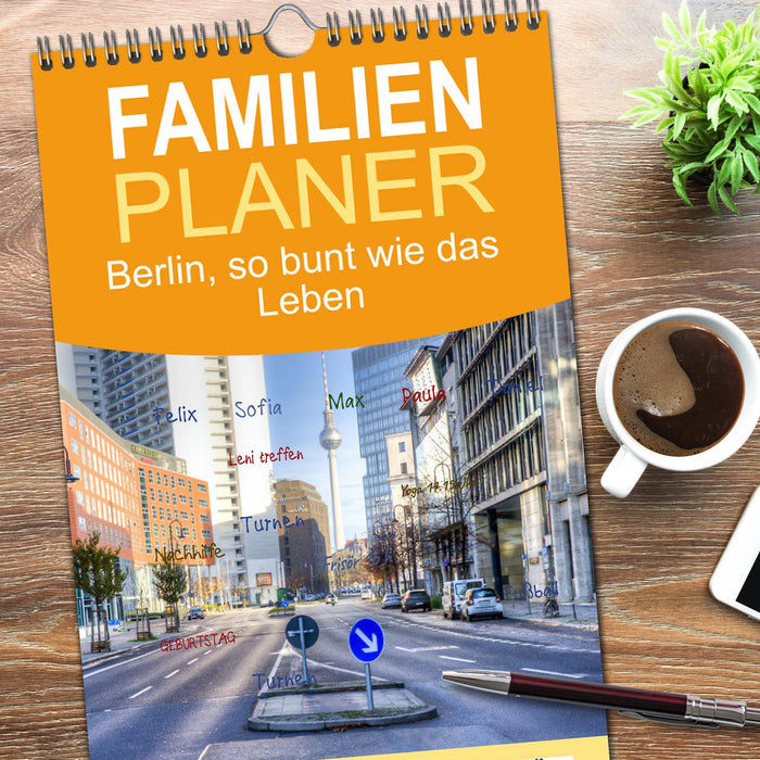 Berlin, so bunt wie das Leben (CALVENDO Familienplaner 2026)