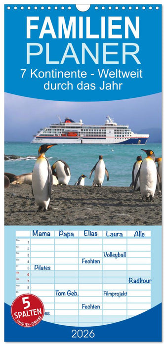 7 Kontinente - Weltweit durch das Jahr (CALVENDO Familienplaner 2026)