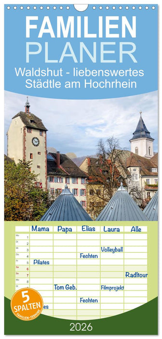 Waldshut - liebenswertes Städtle am Hochrhein (CALVENDO Familienplaner 2026)