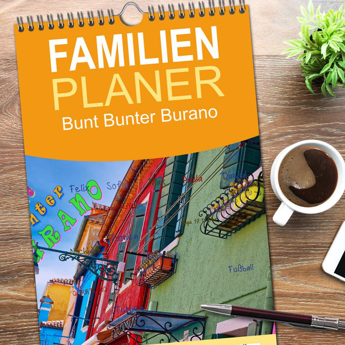 Bunt Bunter Burano (CALVENDO Familienplaner 2026)