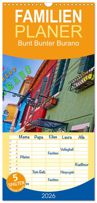 Bunt Bunter Burano (CALVENDO Familienplaner 2026)