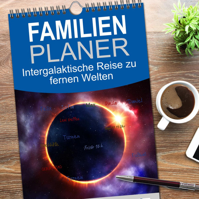 Intergalaktische Reise zu fernen Welten (CALVENDO Familienplaner 2026)
