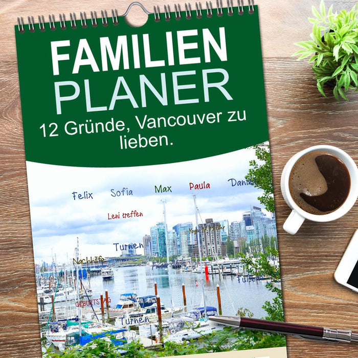 12 Gründe, Vancouver zu lieben. (CALVENDO Familienplaner 2026)
