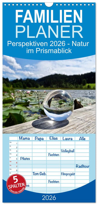 Perspektiven 2026 - Natur im Prismablick (CALVENDO Familienplaner 2026)