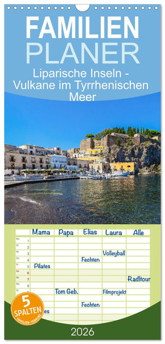 Liparische Inseln - Vulkane im Tyrrhenischen Meer (CALVENDO Familienplaner 2026)