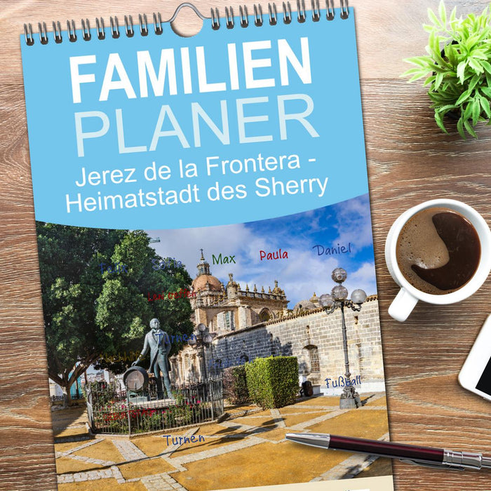 Jerez de la Frontera - Heimatstadt des Sherry (CALVENDO Familienplaner 2026)
