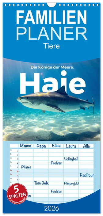 Haie - Könige der Meere. (CALVENDO Familienplaner 2026)