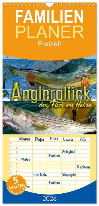 Anglerglück - den Fisch am Haken (CALVENDO Familienplaner 2026)