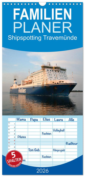 Shipspotting Travemünde (CALVENDO Familienplaner 2026)