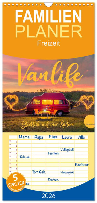 Vanlife - Glücklich auf vier Rädern (CALVENDO Familienplaner 2026)