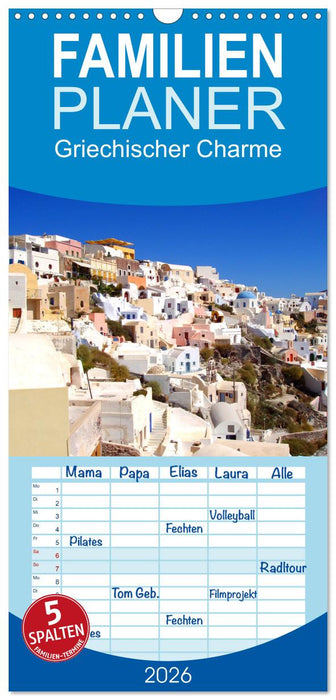 Griechischer Charme (CALVENDO Familienplaner 2026)