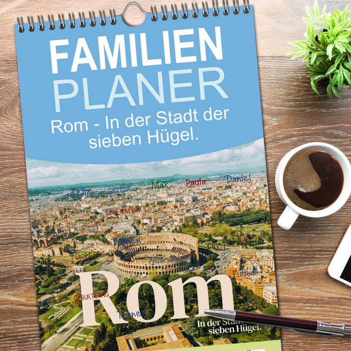 Rom - In der Stadt der sieben Hügel. (CALVENDO Familienplaner 2026)