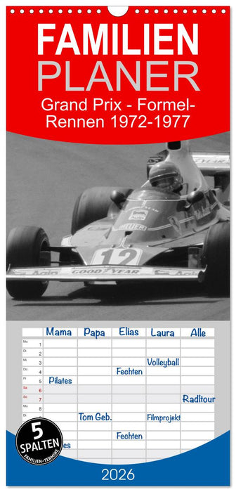 Grand Prix - Formel-Rennen 1972-1977 (CALVENDO Familienplaner 2026)