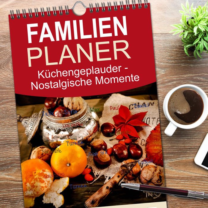 Küchengeplauder - Nostalgische Momente (CALVENDO Familienplaner 2026)