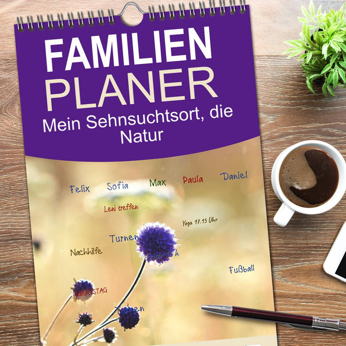 Mein Sehnsuchtsort, die Natur (CALVENDO Familienplaner 2026)