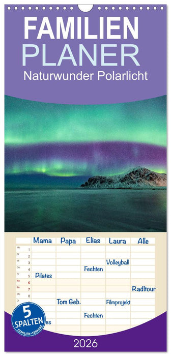 Naturwunder Polarlicht (CALVENDO Familienplaner 2026)