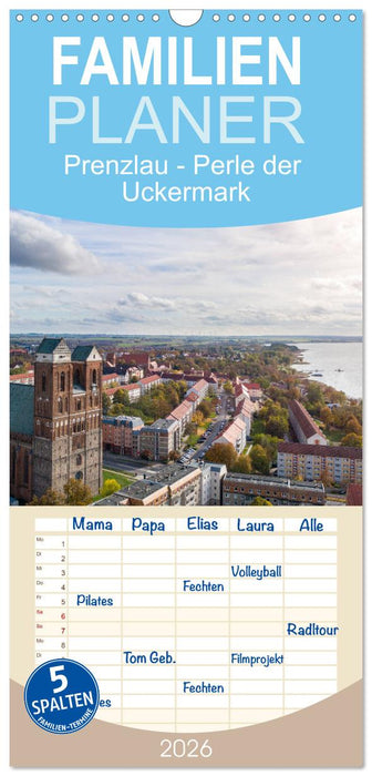 Prenzlau - Perle der Uckermark (CALVENDO Familienplaner 2026)
