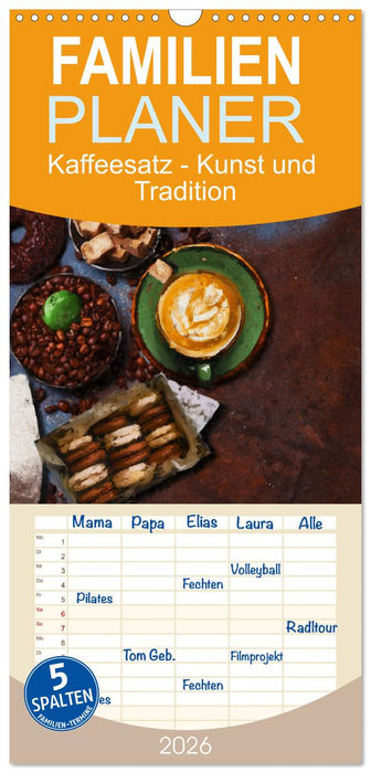 Kaffeesatz - Kunst und Tradition (CALVENDO Familienplaner 2026)