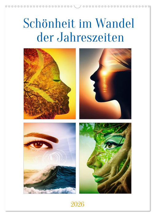 Schönheit im Wandel der Jahreszeiten (CALVENDO Wandkalender 2026)